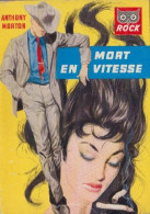 Mort En Vitesse - D' Anthony Morton - Ed Ditis - Rock - N° 106 - 1958 - Ditis - Police