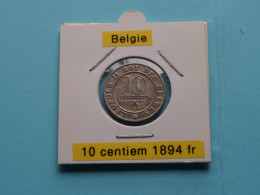 1894 - 10 Cent - Léopold II Roi Des Belges ( Zie / Voir SCANS ) ! - 10 Cent