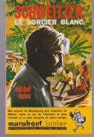 Marabout Junior  140    Schweitzer Le Sorcier Blanc - Autores Belgas