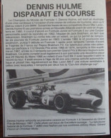 ARTICLE DECES CHAMPION DU MONDE DE FORMULE 1 DENNIS HULME DISPARAIT EN COURSE EN AUSTRALIE - Autorennen - F1