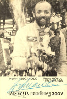 Henri PESCAROLO * Dédicace Autographe Signature * Pilote Automobile * Formule 1 F1 24h Du Mans Circuit - Beauvoir Sur Mer