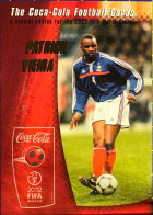COCACOLA FIFA 2002 WOLRD CUP FOOTBALL CARDS -PATRICK VIEIRA, ALMOST PERFECT CONDITION. ORIGINAL - Otros & Sin Clasificación