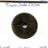 1 CENT 1938 INDOCHINA FRENCH INDOCHINA Colonial Moneda #AM479.E - Indochina Francesa