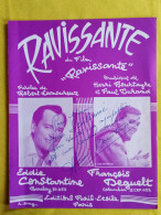 PARTITION " FILM RAVISSANTE " EDDIE CONSTANTINE - FRANCOIS DEGUELT - DEDICACEE PAR HENRI BOURTAYRE MUSICIEN - Film Music