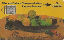 FR. POLYNESIA : FP006  30 Les Oranges A Tahiti, P. Gauguin 9/91 ( Batch: 32091) USED - Polynésie Française