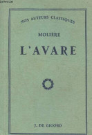 L'avare (Collection "Nos Auteurs Classiques") - Molière, Gaillard De Champris H. - 0 - Autres & Non Classés