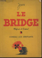 Le Bridge, Plafond Et Contrat- Conseils Aux Débutants - Janix - 0 - Palour Games