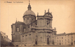 BELGIQUE - NAMUR - La Cathédrale - Edition Belge - Carte Postale Ancienne - Namur