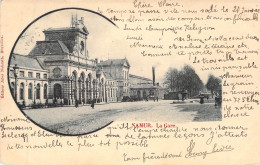 BELGIQUE - NAMUR - La Gare - Editeur Jules Nahrath - Carte Postale Ancienne - Namur