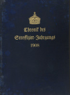 Buch WK I Chronik Des Seeoffizier Jahrgang 1908 Band 1 Verlag Hubert Und Co. Göttingen 1928 177 Seiten Mit Portraitbilde - Oorlog 1914-18