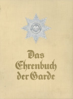 Buch WK I Das Ehrenbuch Der Garde 1914-1919. Eisenhart Rothe, Ernst Von Und Lezius, Martin. 1. Band Mit 296 Seiten. Gebr - Oorlog 1914-18