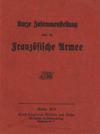 Heft WK I Kurze Zusammenstellung über Die Französische Armee, Berlin 1913, Verlag Rittler Und Sohn, Ernst - Oorlog 1914-18