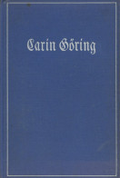 Buch WK II Carin Göring Gräfin Hrsg. Fanny Gräfin Von Wilamowitz-Moellendorff Geb. Baronin Von Fod. Stockholm 1939 Verla - 5. Wereldoorlogen