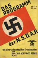 Buch WK II Das Programm Der NSDAP Und Seine Weltanschaulichen Grundgedanken Von Feder, Gottfried 1933, Verlag Eher, Fran - 5. Wereldoorlogen