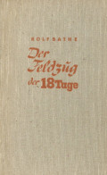 Buch WK II Der Feldzug Der 18 Tage Chronik Des Polnischen Dramas Hrsg. Bathe, Rolf 1939 Verlag Stalling, Gerhard Oldenbu - 5. Wereldoorlogen