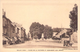 FRANCE - 01 - BELLEY - Place De La Victoire Et Monument Aux Morts -  Carte Postale Ancienne - Belley