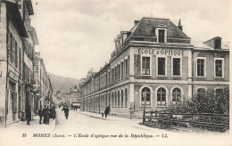 Morez * Rue De La République Et L'école D'optique - Morez