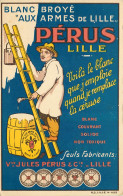 NORD LILLE  Perus  " Blanc Broyé Aux Armes De Lille "  Carte Publicitaire Peinture - Publicité