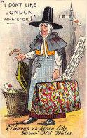 HUMOUR - I Don't Like London Whatefer - Illustrat - Carte Postale Ancienne - Humor