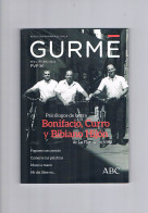 Revista Gurme Numero 21 Otoño 2021 Abc Bonifacio Curro Y Bibiano Hijón ** - Non Classés