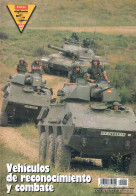 Revista Militar Defensa Extra Numero 60 Vehiculos De Reconocimiento Y Combate ** - Non Classés