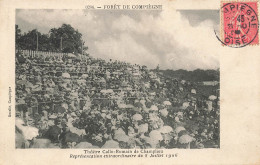 Compiègne * La Forêt * Théâtre Gallo Romain * Représentation Extraordinaire De 8 Juillet 1906 * Spectacle - Compiegne