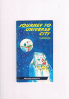 Journey To Universe City Leslie Dunkling Nelson Readers Ingles 1992 Portada Estrella De La Muerte ** - Other & Unclassified
