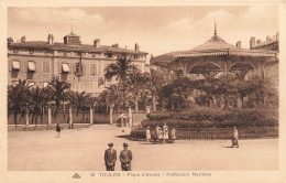 Toulon * La Place D'armes * La Préfecture Maritime * Kiosque à Musique - Toulon