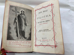 PICCOLO MANUALE DELLA FILOTEA-VESPRI DELLA DOMENICA-VANGELI  MILANO 1876. - Libri Antichi