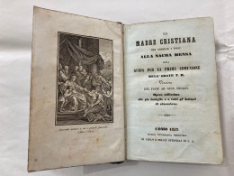 LA MADRE CRISTIANA-ABATE TEGLIO-LETTERA GAETANO BENAGLIO VESCOVO-COMO 1853. - Libros Antiguos Y De Colección