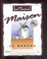 Etiquette De Vin La Mancha - Maison - Vins Et Découvertes à Montreuil Bellay  (49) - Thème Moulin à Vent - Windmolens
