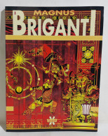 I113736 Magnus - BRIGANTI - Granata Press 1993 - Humor