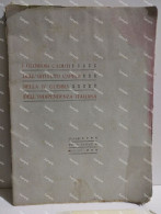 Italia Book I GLORIOSI CADUTI DELL'ISTITUTO CAPECE NELLA IV GUERRA Dell'INDIPENDENZA ITALIANA. Maglie 1922 - Oorlog 1914-18