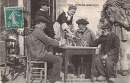 FOLKLORE - Nos Marins Bretons - A L'abri De La Tempête - Carte Postale Ancienne - Vestuarios