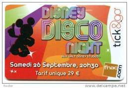 @+ Tick & Go : Entrée Soirée DISCO DISNEYLAND Paris 2009 - Pour Collection - Passaporti  Disney