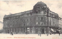 FRANCE - 59 - Lille - Hôtel Des Postes Et Télégraphes - Carte Postale Ancienne - Lille