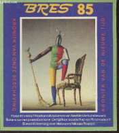 Bres 85- November/Decembre 1980-Sommaire: Agni Yoga: De Dratische Discipline Van Het Heilig Vuur Par Simon Vinkenoog- Va - Ciencia