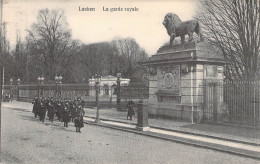 BELGIQUE - LAEKEN - La Garde Royale - Carte Postale Ancienne - Laeken