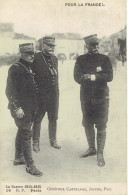 Pour La France.... La Guerre 1914/1918 Les Generaux Castelnau, Joffre, Pau Militaria - Personajes