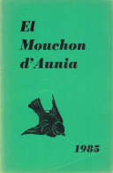El Mouchon D'Aunia Année 1985 J. Herbillon U. Fiérain R. Dascotte R. Painblanc H. Delporte D. Heymans M. Lefebvre - Other & Unclassified