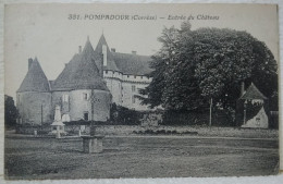 19  Pompadour ( Corrèze) / " Entrée Du Château " / N°: 351 - Arnac Pompadour