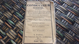 RARE 1853 NOUVEAU CONDUCTEUR PARISIEN GUIDE DES RUES PONTS QUAIS IMPASSES HALLES MARCHES VOITURES CHASSAIGNON - Sonstige & Ohne Zuordnung