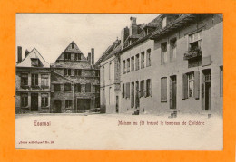 TOURNAI - Maison Ou Fût Trouvé Le Tombeau De Childéric - - Tournai