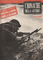 RIVISTA - CRONACHE DELLA GUERRA - SVOLTE DELLA GUERRA VERSO LA DECISIONE  1941 - 5. Wereldoorlogen