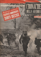 RIVISTA - CRONACHE DELLA GUERRA - ESERCITI ANNIENTATI SORTI DECISE  1941 - 5. Guerras Mundiales