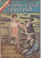 RIVISTA - TOURIG CLUB ITALIANO - In Copertina Pubblicita' ACCUMULATORI ELETTRICI HENSEMBERGER - 1915 - War 1914-18