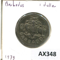 1 DOLLAR 1979 BARBADOS Münze #AX348.D - Barbades