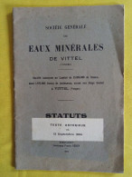 SOCIETE GENERALE DES EAUX MINERALES DE VITTEL STATUTS TEXTE ANTERIEUR DE 1934 IMPRIMERIE MIRECOURT1929 - Franche-Comté