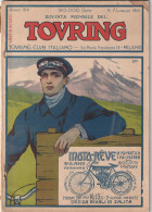 RIVISTA - TOURIG CLUB ITALIANO - In Copertina Pubblicita MOTO REVE - BICICLETTE A MOTORE  1908 - War 1914-18