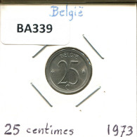 25 CENTIMES 1973 DUTCH Text BELGIUM Coin #BA339.U - 25 Cents